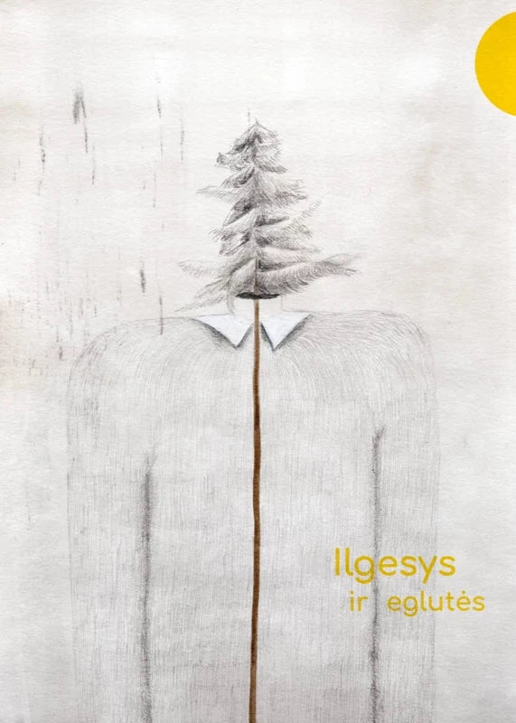 Ilgesys ir eglutės (book)