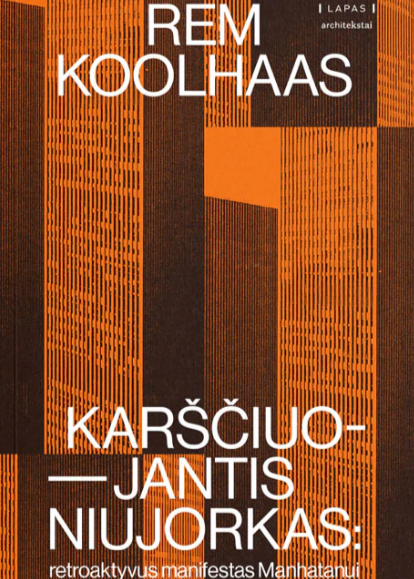 Karščiuojantis Niujorkas: reaktyvus manifestas Manhatanui (book)